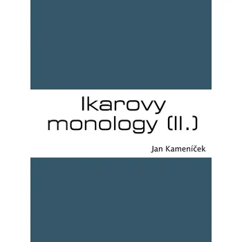 Ikarovy monology (II.) Ekniha