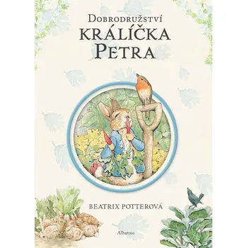 Kniha Dobrodružství králíčka Petra Ekniha