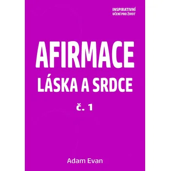 Kniha Afirmace Láska a Srdce č. 1 Ekniha