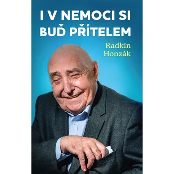 Kniha I v nemoci si buď přítelem Ekniha