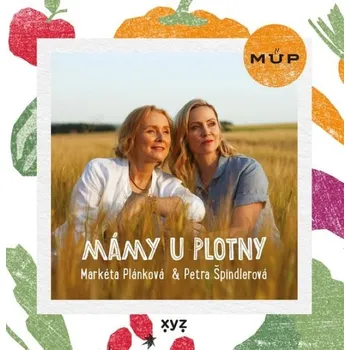 Mámy u plotny Ekniha - Petra Špindlerová [E-kniha]