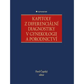 Kapitoly z diferenciální diagnostiky v gynekologii a porodnictví Ekniha