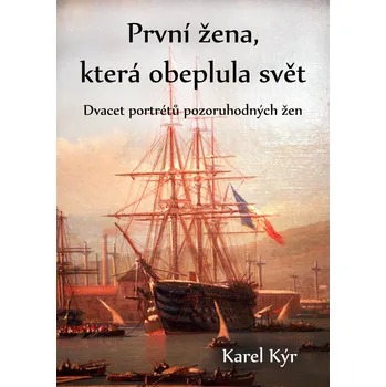 Kniha První žena, která obeplula svět Ekniha