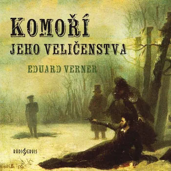 Eduard Verner: Komoří jeho veličenstva Audiokniha