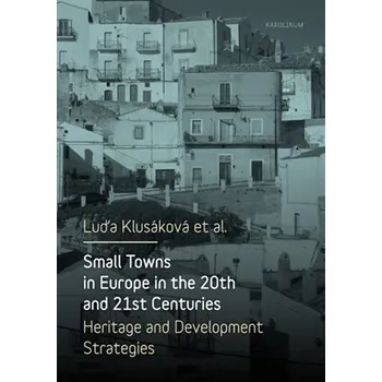 Small Towns in Europe in the 20th and 21st Centuries Ekniha