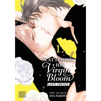 Komiks pro dospělé Scattering His Virgin Bloom: Love Frenzy, Vol. 1 (V01)(Brožovaná)