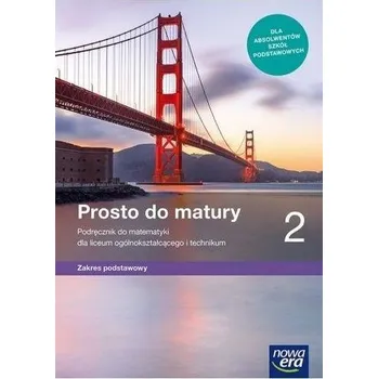 Matematika Matematyka LO 2 Prosto do matury Podr. ZP w.2020 - Maciej Antek, Krzysztof Belka, Piotr Grabowski