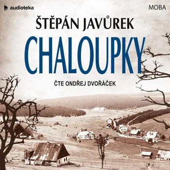 Chaloupky Audiokniha