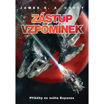 Zástup vzpomínek: Příběhy ze světa Expanze Kniha