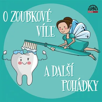 O zoubkové víle a další pohádky Audiokniha