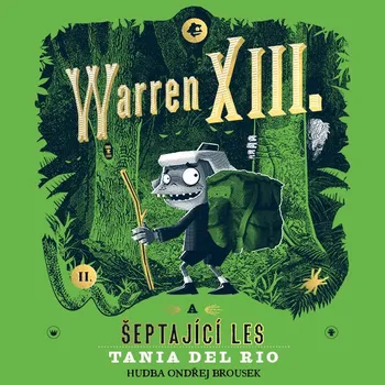 Warren XIII. a šeptající les Audiokniha
