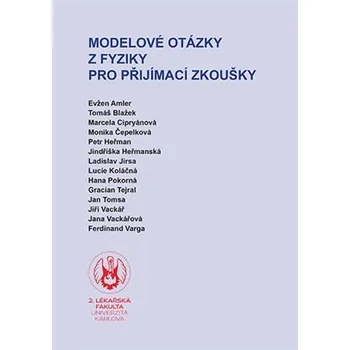 Modelové otázky z fyziky pro přijímací zkoušky Ekniha