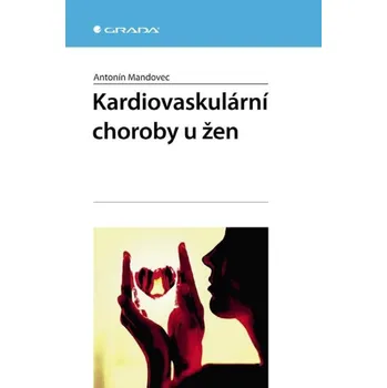 Kniha Kardiovaskulární choroby u žen Ekniha