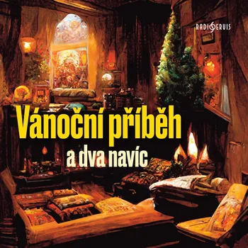 Vánoční příběh a dva navíc Audiokniha