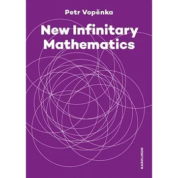Kniha New Infinitary Mathematics Ekniha