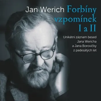 Hudba Werich Jan: Werich Jan: Forbíny vzpomínek I a II (2x CD)