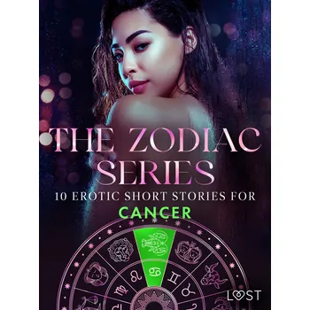 Kniha The Zodiac Series: 10 Erotic Short Stories for Cancer Ekniha