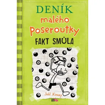 Pohádka Deník malého poseroutky 8 - Fakt smůla, 1. vydání