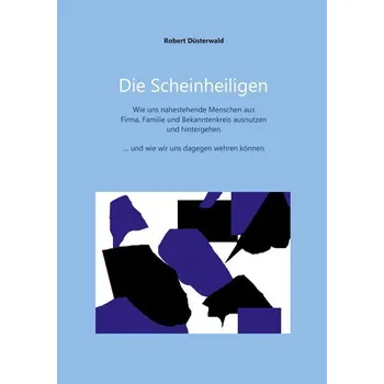 Osobní rozvoj Die Scheinheiligen - Düsterwald, Robert
