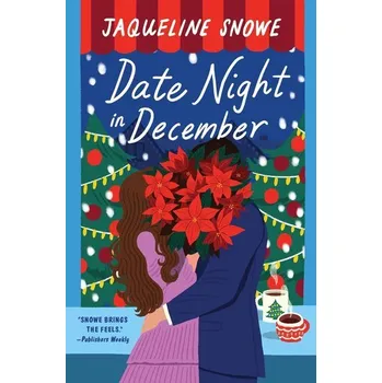 Date Night in December - Snowe, Jaqueline