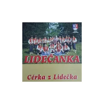 Česká hudba Lidečanka – Cérka z Lidečka