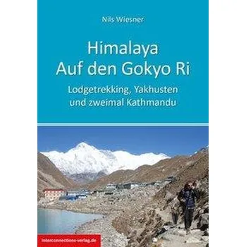 Literární cestopis Himalaya - Auf dem Gokyo Ri - Wiesner, Nils
