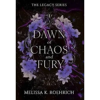 Dawn of Chaos and Fury