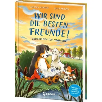 Pohádka Wir sind die besten Freunde! - Schütze, Andrea
