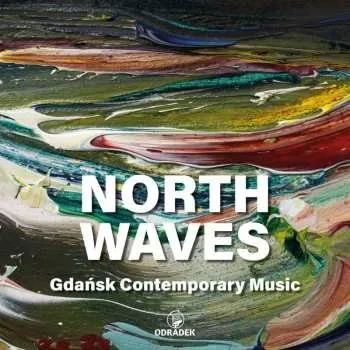 Zahraniční hudba CD Various: North Waves - Gdansk Contemporary Music