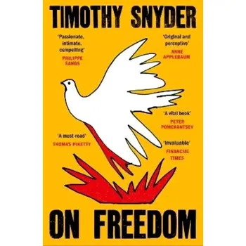 Beletrie pro dospělé On Freedom (Timothy Snyder, 2025)