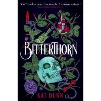 Bitterthorn: A sapphic Gothic romance inspired by classic fairytales (Kat Dunn, 2023)
