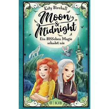 Moon & Midnight - Ein BISSchen Magie schadet nie - Katy Birchall