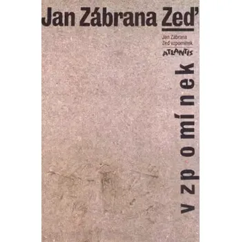 Poezie Zeď vzpomínek (Jan Zábrana, 1992)