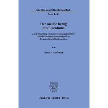 Der soziale Bezug des Eigentums. - Andersen, Lennart