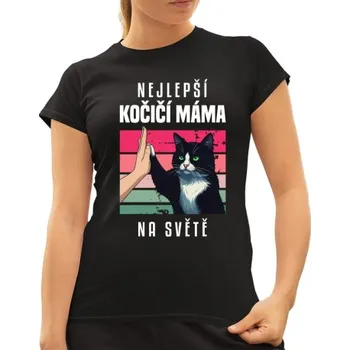Žertovný předmět Nejlepší kočičí máma na světě - dámské tričko s potiskem- Tričkový.cz