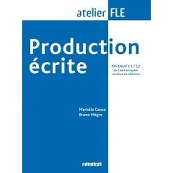 Anglický jazyk Production ecrite niveaux C1/C2 - Causa, Mariella