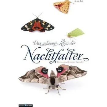 Příroda Das geheime Leben der Nachtfalter - Dett, Armin