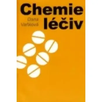 Encyklopedie Chemie léčiv (Dana Vaňková, 2012)