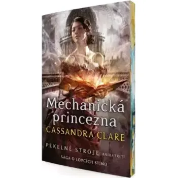 Mechanická princezna (Cassandra Clare, 2024)