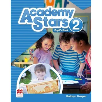 Anglický jazyk Academy Stars 2 Pupil's Book Pack Kniha