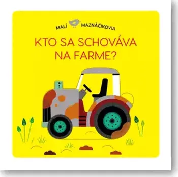 Leporelo Kto sa schováva na farme? (Lucie Brunellière, 2021)
