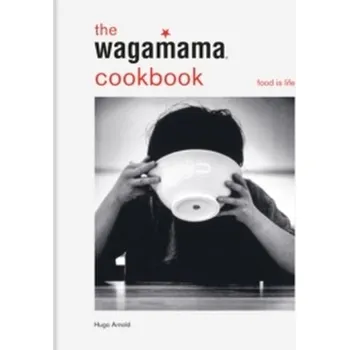 The Wagamama Cookbook - Arnold, Hugo [EN] (2026, Pevná, Octopus Publishing Group)