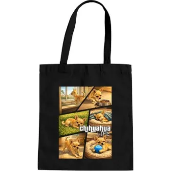 Žertovný předmět Chihuahua life - taška s potiskem- Tričkový.cz