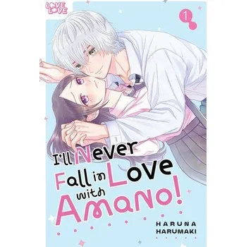 Komiks pro dospělé I'll Never Fall in Love with Amano!, Volume 1 - Harumaki, Haruna