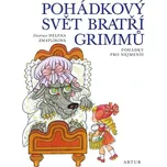 Pohádkový svět bratří Grimmů: Pohádky…