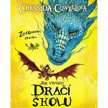 Jak vycvičit Dračí školu 1 - Zletounova zhouba