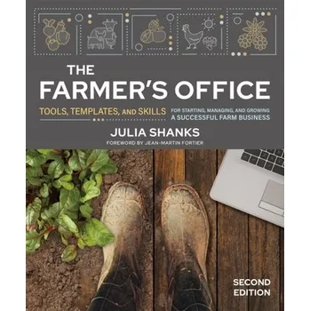 The Farmer's Office, Second Edition - Shanks, Julia