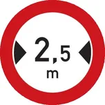 Dopravní značka B15 - Zákaz vjezdu vozidel, jejichž šířka přesahuje vyznačenou mez