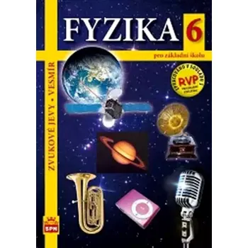 Fyzika 6 pro základní školu (Jiří Tesař, 2011)