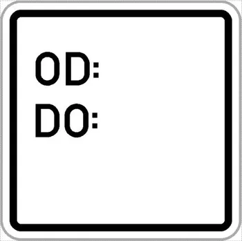 Dopravní značení Dodatková tabule - Doba platnosti